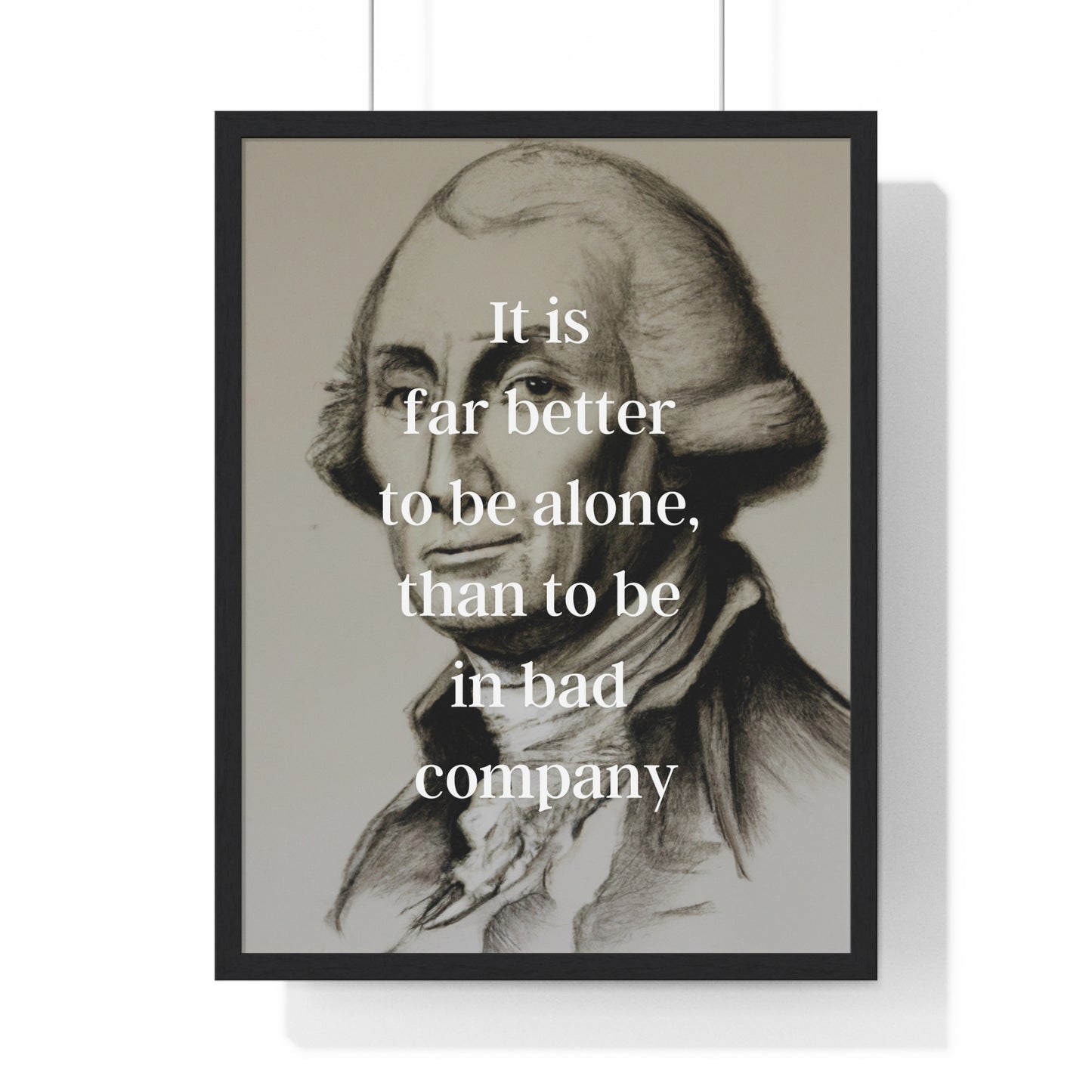 George Washington Quote 1, Poster Print, Neutral, 1st President of the United States, American Patriots, AI Art, Political Art, Poster Prints, Presidential Portraits, Presidential Quotes, Inspirational Quotes