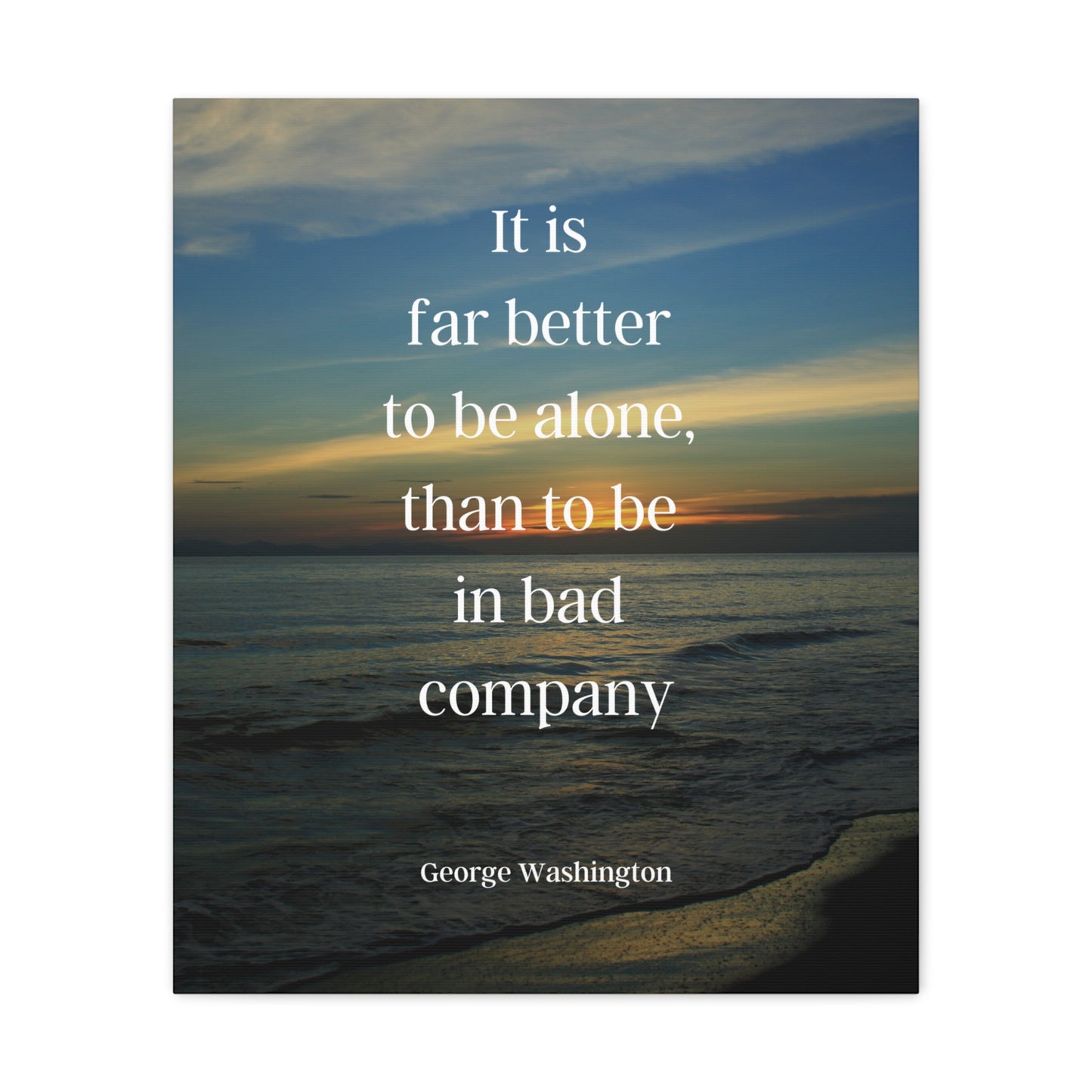 George Washington Quote 1, AI Canvas Art, 1st President of the United States, Ocean Art, Sunset, Nature, Political Art, Canvas Prints, Presidential Quotes, Inspirational Quotes