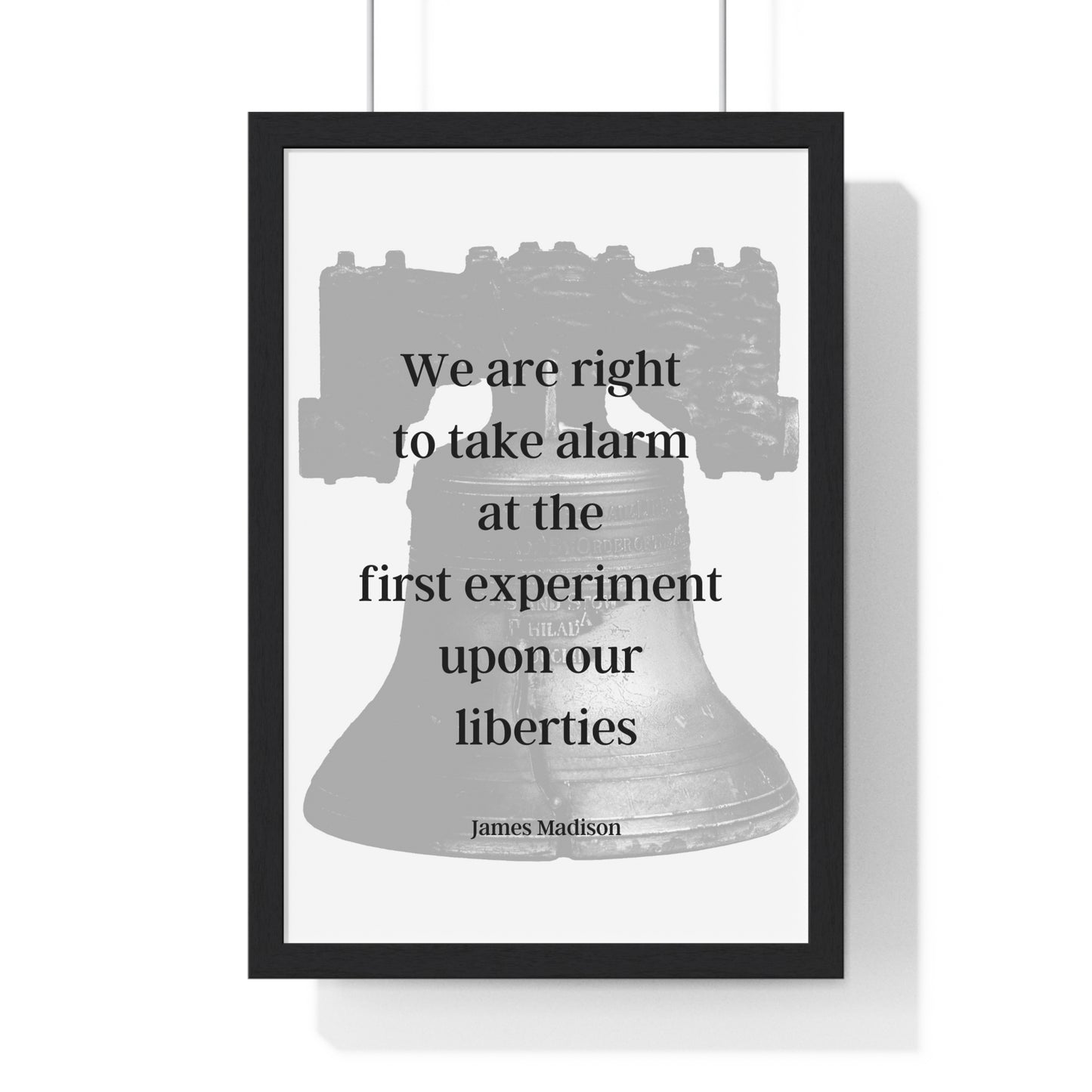 James Madison Quote 4, Poster Art, Light Print, 4th President of the United States, American Patriots, Liberty Bell, Freedom, Justice, Political Art, Poster Prints, Presidential Quotes, Inspirational Quotes