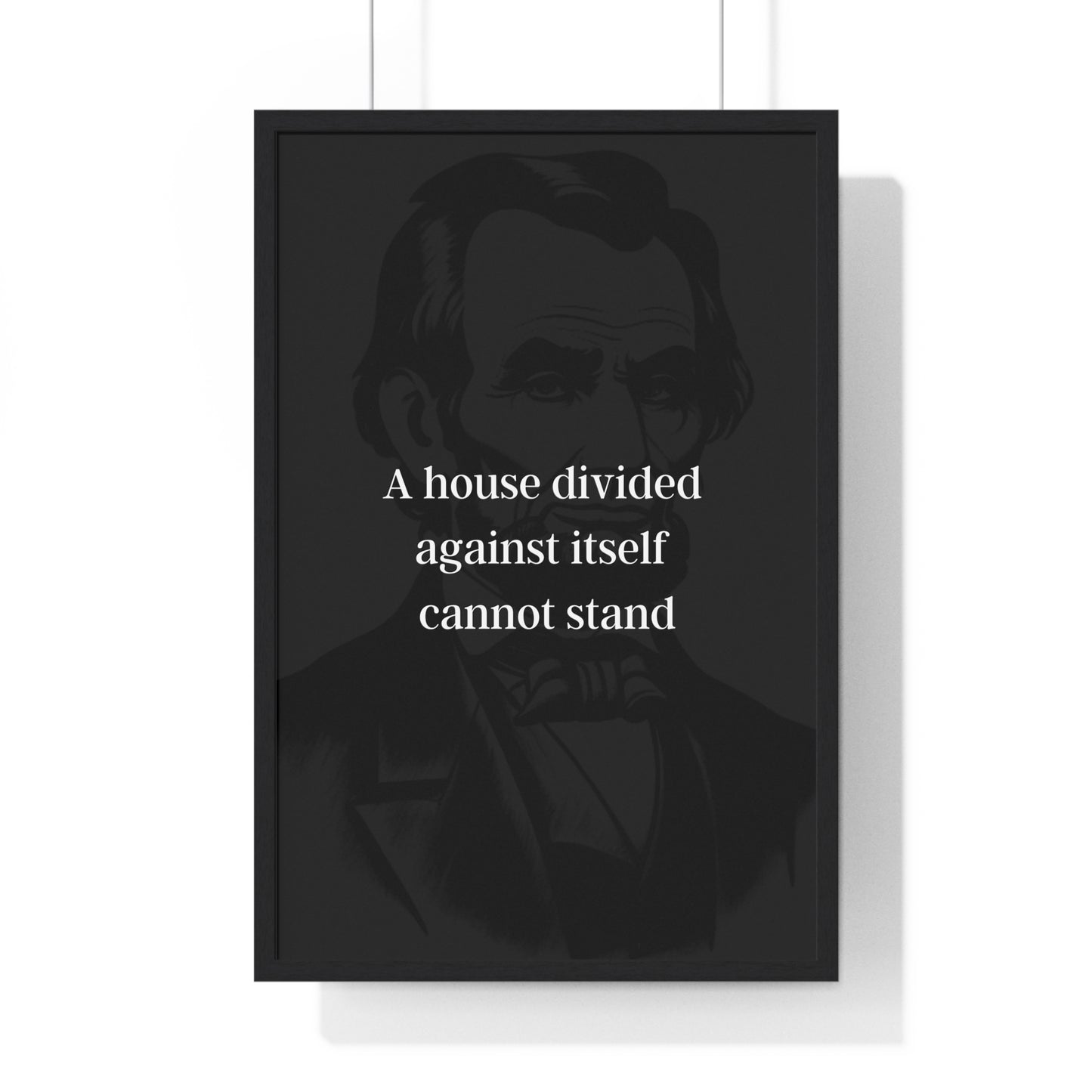 Abraham Lincoln Quote 6, Poster Art, Dark Print, 16th President of the United States, American Patriots, AI Art, Political Art, Poster Prints, Presidential Portraits, Presidential Quotes, Inspirational Quotes
