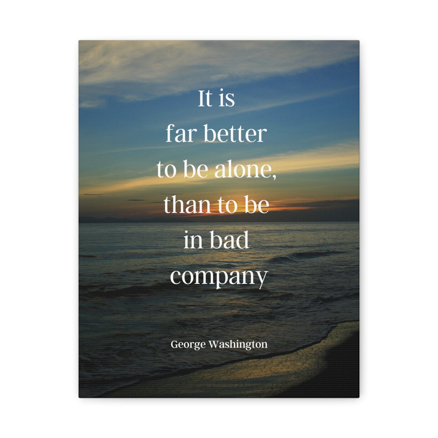 George Washington Quote 1, AI Canvas Art, 1st President of the United States, Ocean Art, Sunset, Nature, Political Art, Canvas Prints, Presidential Quotes, Inspirational Quotes