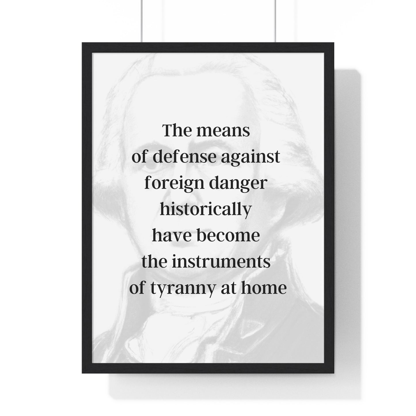 James Madison Quote 2, Poster Art, Light Print, 4th President of the United States, American Patriots, AI Art, Political Art, Poster Prints, Presidential Portraits, Presidential Quotes, Inspirational Quotes