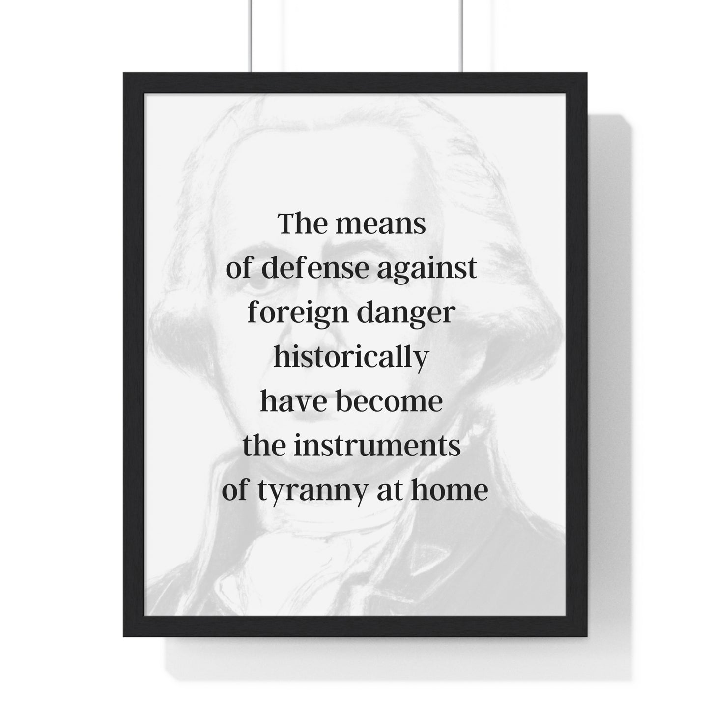 James Madison Quote 2, Poster Art, Light Print, 4th President of the United States, American Patriots, AI Art, Political Art, Poster Prints, Presidential Portraits, Presidential Quotes, Inspirational Quotes