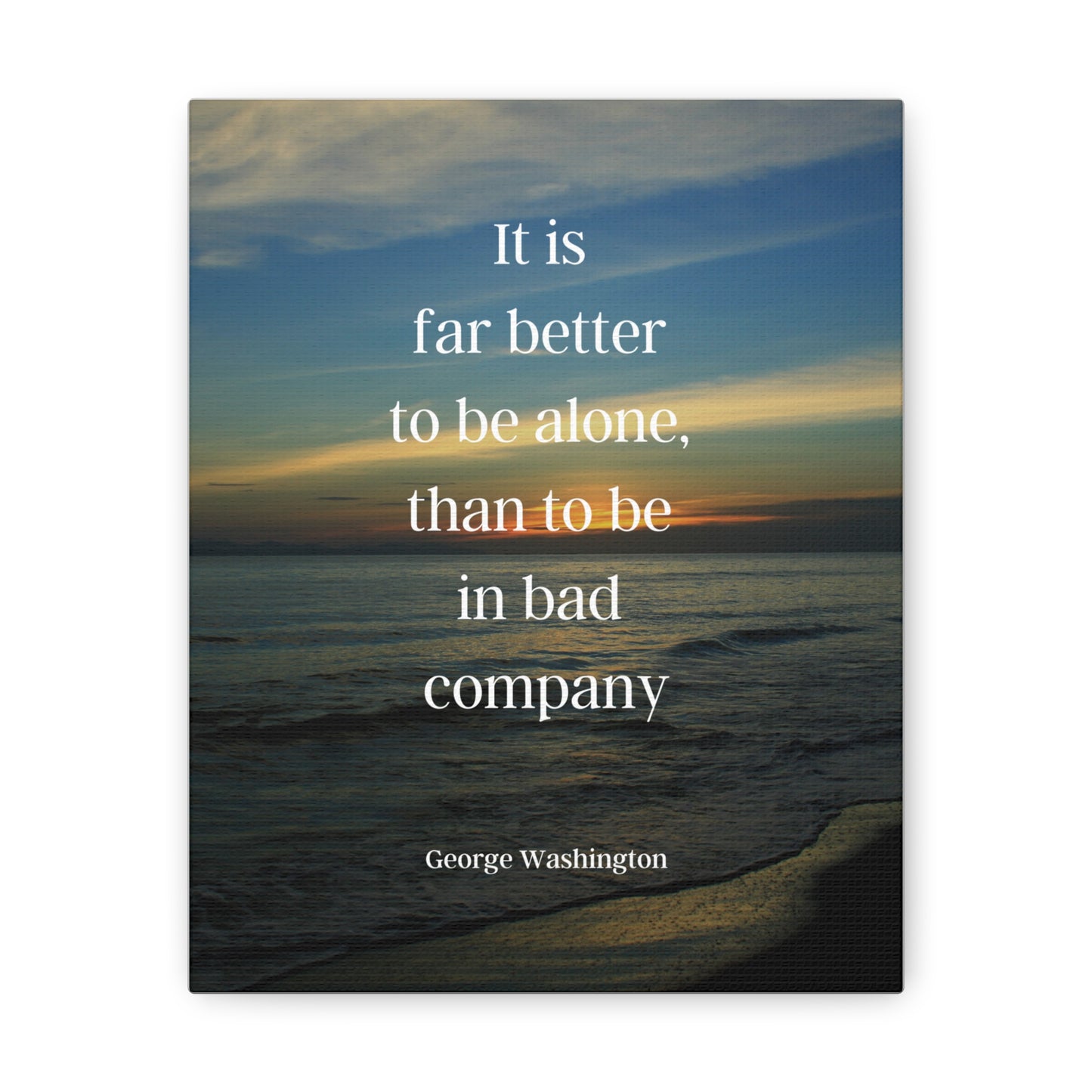 George Washington Quote 1, AI Canvas Art, 1st President of the United States, Ocean Art, Sunset, Nature, Political Art, Canvas Prints, Presidential Quotes, Inspirational Quotes